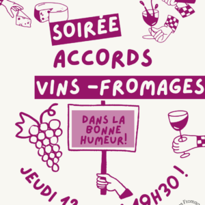 *Soirée accords Vins Fromages le jeudi 12 mars 2026