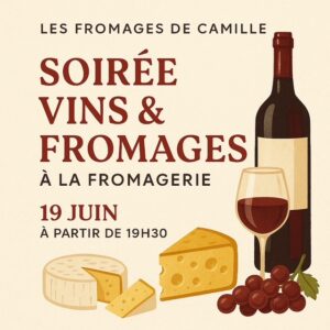Soirée accords Vins Fromages le jeudi 19 juin 2025